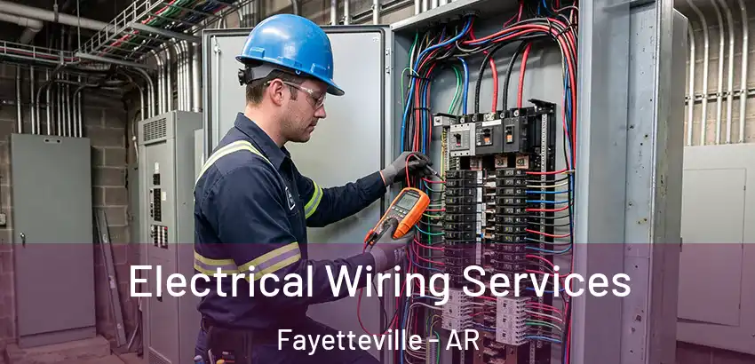  Electrical Wiring Services Fayetteville - AR