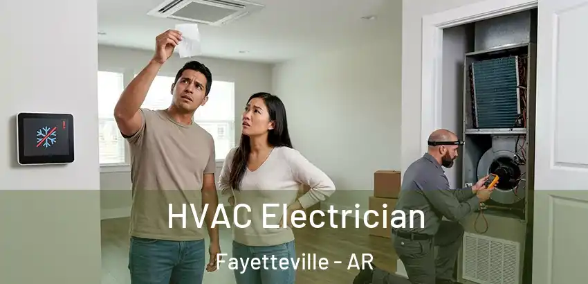  HVAC Electrician Fayetteville - AR
